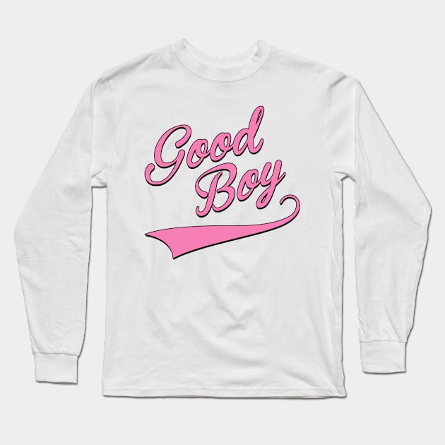 Team Good Boy Long Sleeve T-Shirt by harpiesbrother